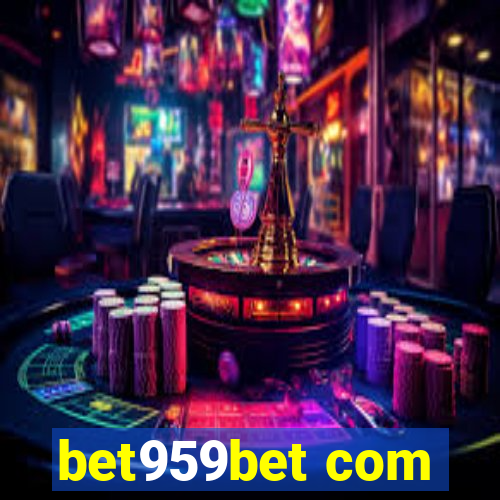 bet959bet com